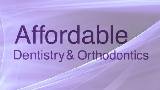 Affordable Dentistry & Orthodontics