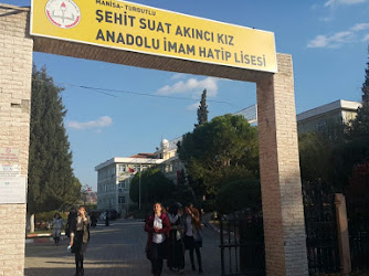 Şehit Suat Akıncı Kız Anadolu İmamHatip Lisesi