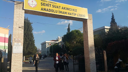 Şehit Suat Akıncı Kız Anadolu İmamHatip Lisesi