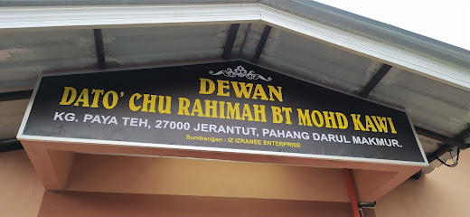 Dewan Dato' Chu Rahimah, Kampung Paya Teh