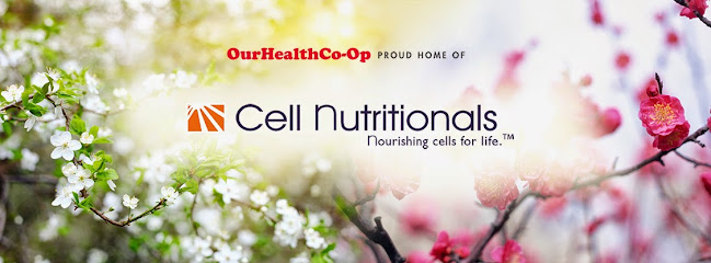 Cell Nutritionals / Our Health Co-op