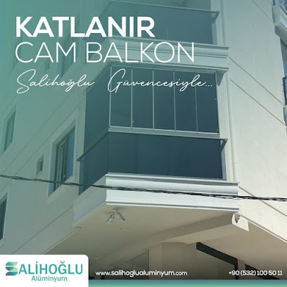 Salihoğlu Alüminyum ve Cam Balkon Sistemleri - Katlanır Cam Balkon - Sürme Cam Balkon - Ayna - Pergola - Giyotin cam