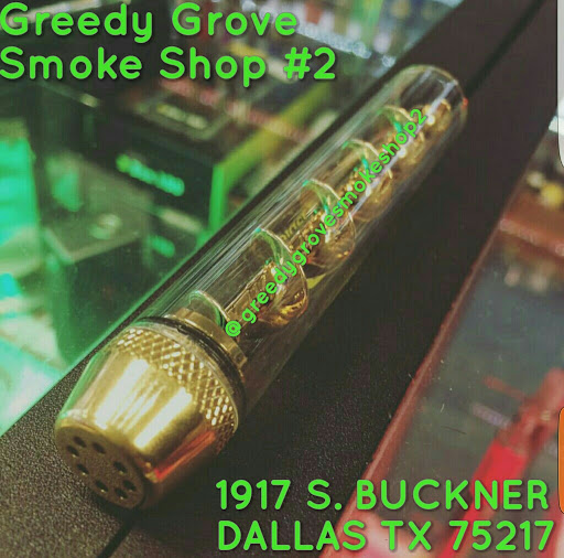 Tobacco Shop «Greedy Grove Smoke Shop #2», reviews and photos, 1917 S Buckner Blvd, Dallas, TX 75217, USA