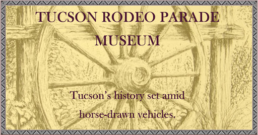 Tucson Rodeo Parade Museum