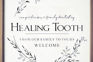 Healing Tooth - Comprehensive Family Dentistry & Orthodontics image