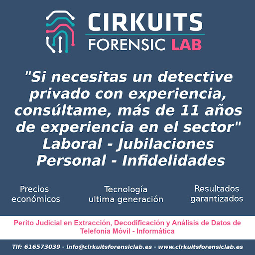 Perito informático Jaén - Cirkuits Forensic Lab en La Carolina, Jaén