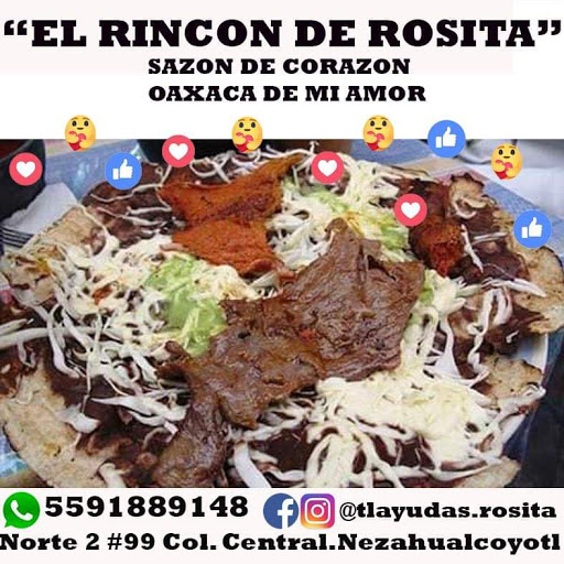 Tlayudas Oaxaqueñas y Tacos al Carbon El Rincón de Rosita.