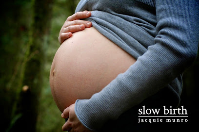 Slow Birth – Jacquie Munro – Vancouver Doula