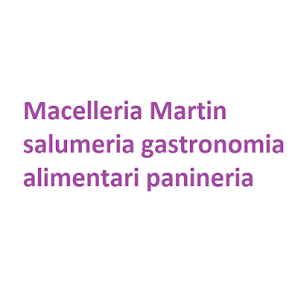 Supermercato Macelleria Martin Via Conciliazione, 79, 30028 Cesarolo VE, Italia
