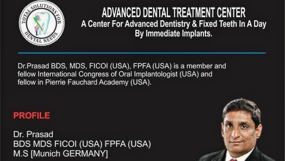 Dr. Prasad | Advanced Dental Treatment Center in Vijayanagar | Dentists | Chandralayout,Nagarbhavi,rajajinagar.CENTER FOR FIXED PERMANENT TEETH IN 3DAYS BY IMMEDIATE IMPLANTS,NO CUT NO SEW IMPLANT SURGERY.