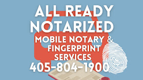 All Ready Notarized Mobile Notary & Fingerprint Services