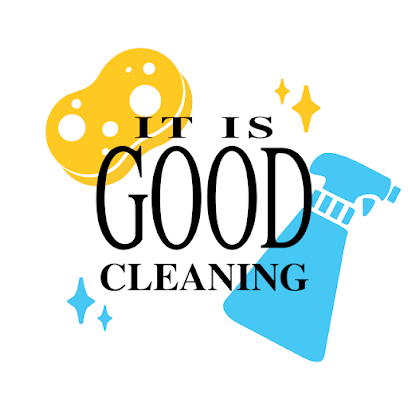 It Is Good Cleaning