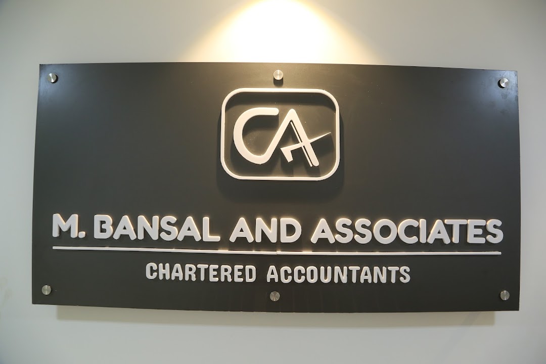 M. BANSAL & ASSOCIATES - Chartered Accountants