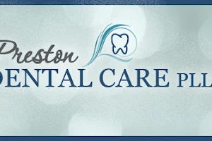 Preston Dental Care, PLLC image