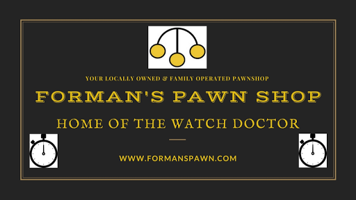 Forman's Pawnshop & Expert Watch Repair