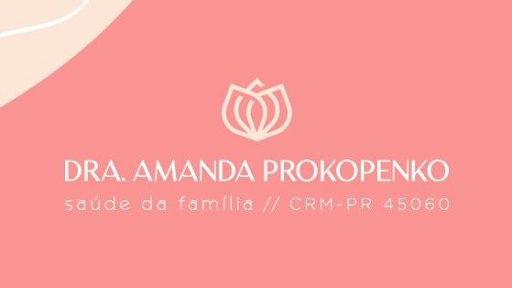 Dra Amanda Prokopenko - médico de família em Curitiba