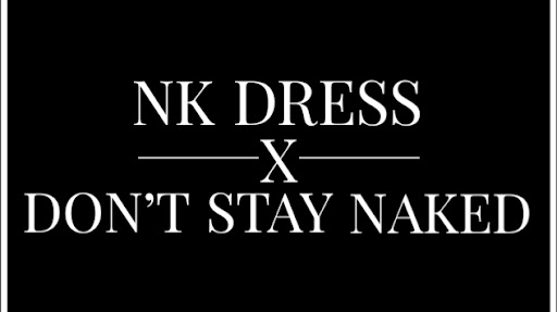 NK DRESS X DON'T STAY NAKED