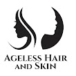 Ageless Hair & Skin