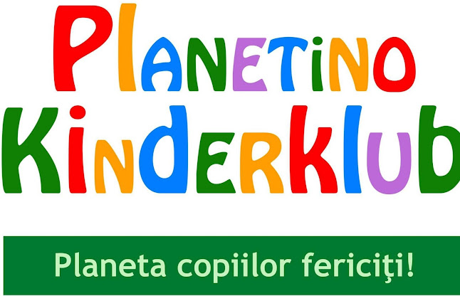 PLANETINO KINDERKLUB - club educational prescolari si after school - <nil>