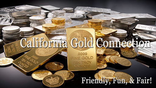 California Gold Connection - Call for Appointment
