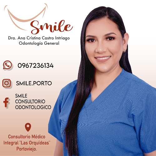 SMILE CONSULTORIO ODONTOLOGICO DRA. ANA CASTRO - Dentista