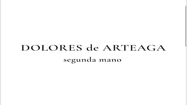 Opiniones de Dolores de Arteaga - segunda mano en Montevideo - Tienda de ropa