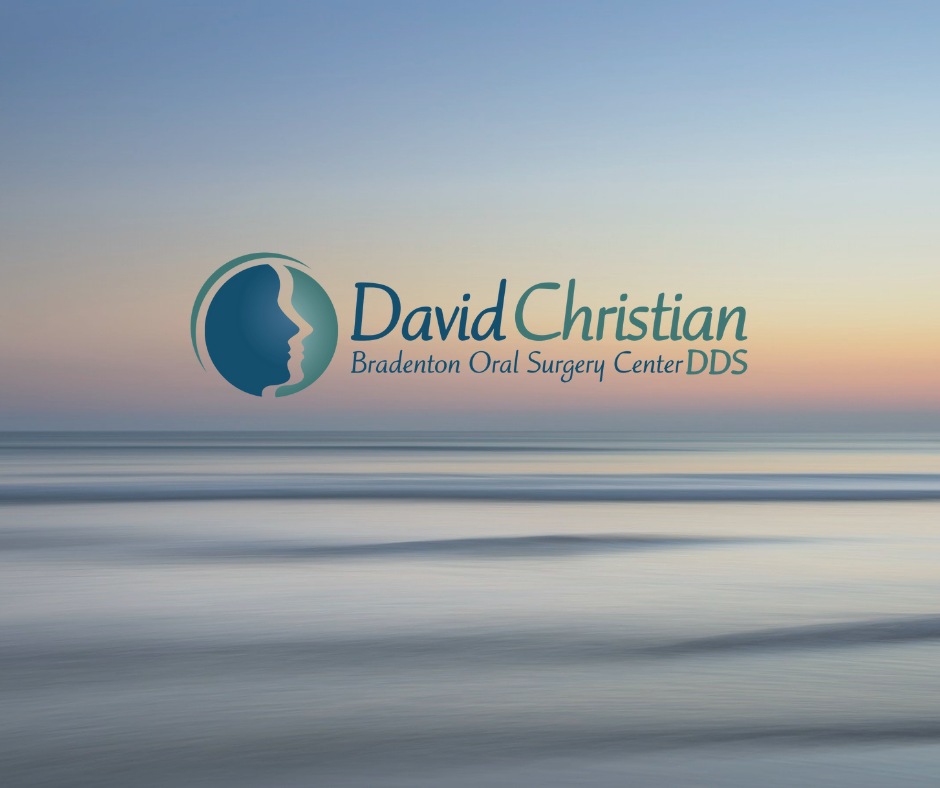 Bradenton Oral Surgery Center David J. Christian, DDS