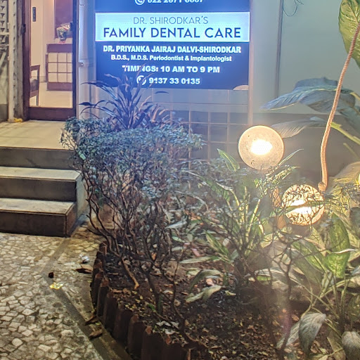 Dr. Shirodkar's Family Dental Care [Multi-Speciality Dental Clinic, Vile Parle] - Dental Implants I Comprehensive Dental Care I Periodontist(Gums Specialist) I LASER Dentistry I Dentist in Vile Parle- West (Mumbai)