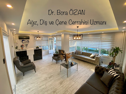 Dr. Dt. Bora ÖZAN, Ağız, Diş ve Çene Cerrahisi Uzmanı