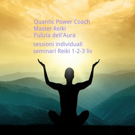 Master Reiki/ Operatrice Pulizia Aura/ Quantic Power Coach /Channeling spirituale
