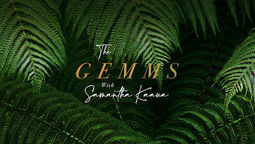 The GEMMS with Samantha Kaaua