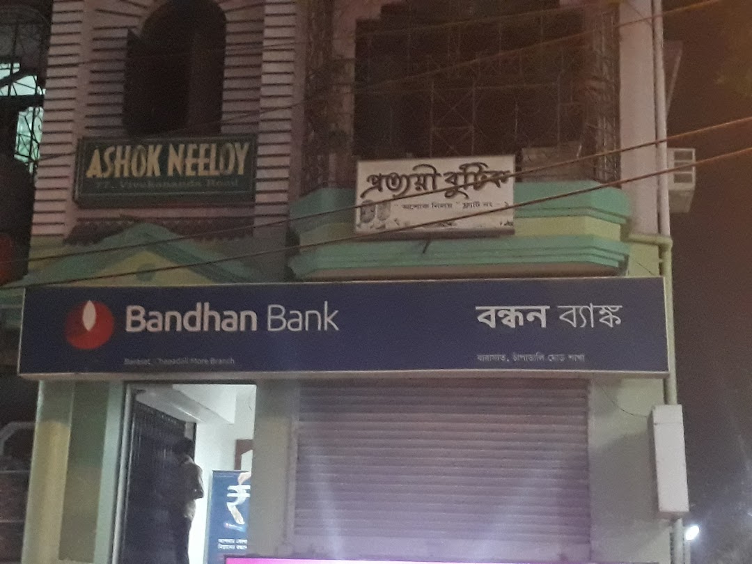 Bandhan Bank Barasat Branch