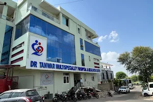 Dr tanwar multispeciality hospital and research centre image