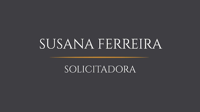 Comentários e avaliações sobre o Solicitadora Susana Ferreira