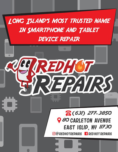Cell Phone Store «Red Hot Repairs», reviews and photos, 80 Carleton Ave, East Islip, NY 11730, USA