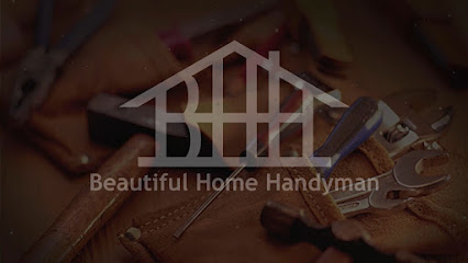 Beautiful Home Handyman