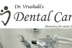 Dr.Vrushali's Dental Care image