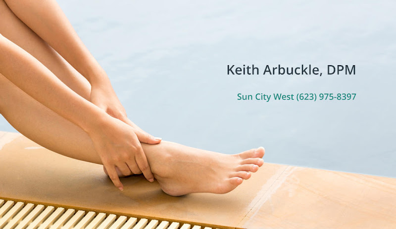Near Me Sun city west podiatry / Foot and ankle Specialist of ArizonaKeith Arbuckle, DPM 13949 W Meeker Blvd, Sun City West, AZ 85375