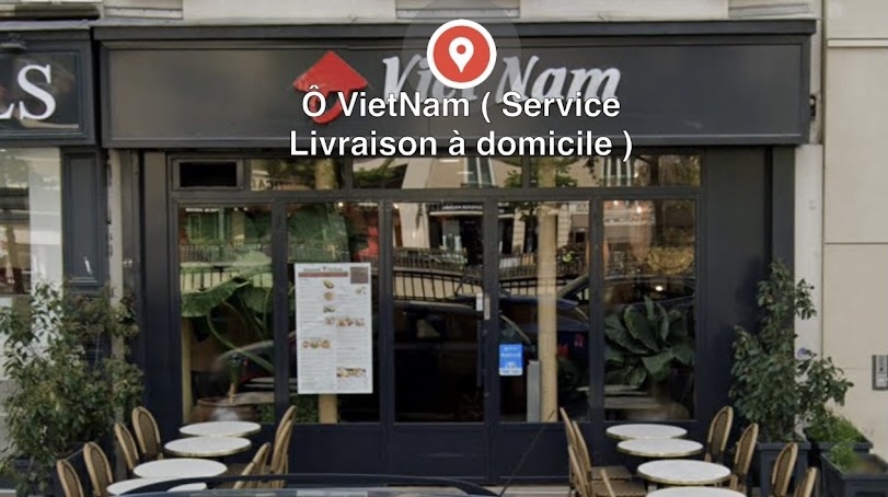 Ô VietNam ( Service Livraison à domicile ) Neuilly-sur-Seine