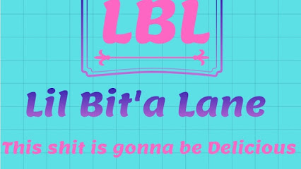 Lil Bit'a Lane