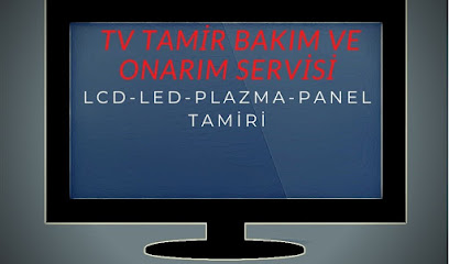 Tv Tamir Bakım ve Onarım Servisi