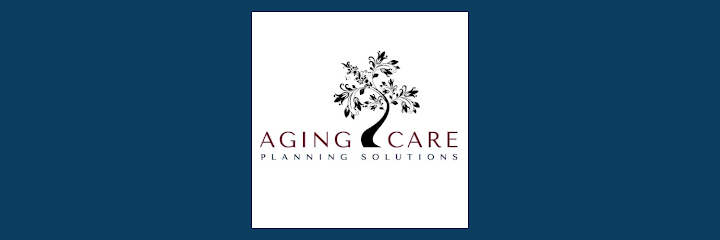 Aging Care Planning Solutions
