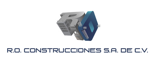 R.O CONSTRUCCIONES S.A. DE C.V.