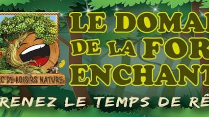 Le Domaine de la Forêt Enchantée ( ex Le Bois des Aigles)