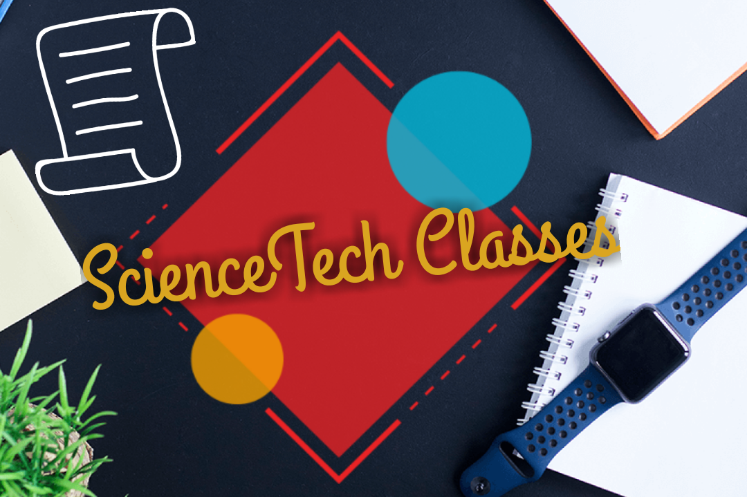 ScienceTech Classes