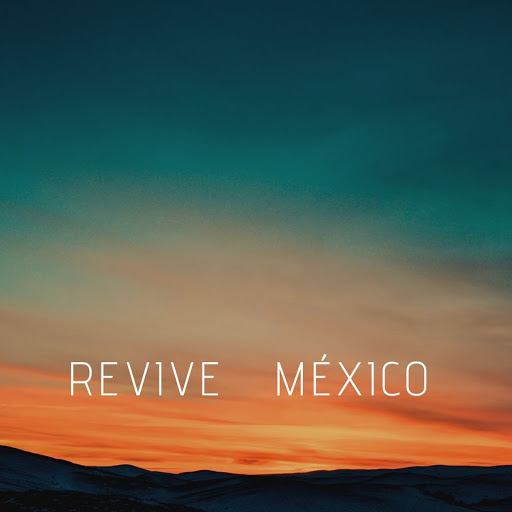 REVIVE MEXICO 2.5