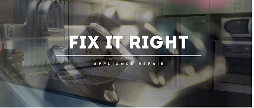 Fix It Right Appliance Repair | Refrigerator Repair | Washing Machine Repair | Dishwasher Repair