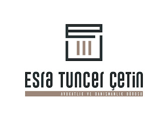 Esra Tuncer Çetin Avukatlık & Danışmanlık Bürosu