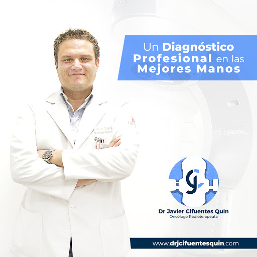 Dr Javier Cifuentes Quin - Oncólogo Radioterapueta