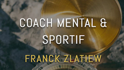 Coach Sportif - Préparateur Mental - Teams building - Nantes - Franck ZLATIEW à Nantes